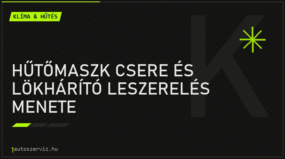 Klíma & hűtés - Hűtőmaszk csere és lökhárító leszerelés menete