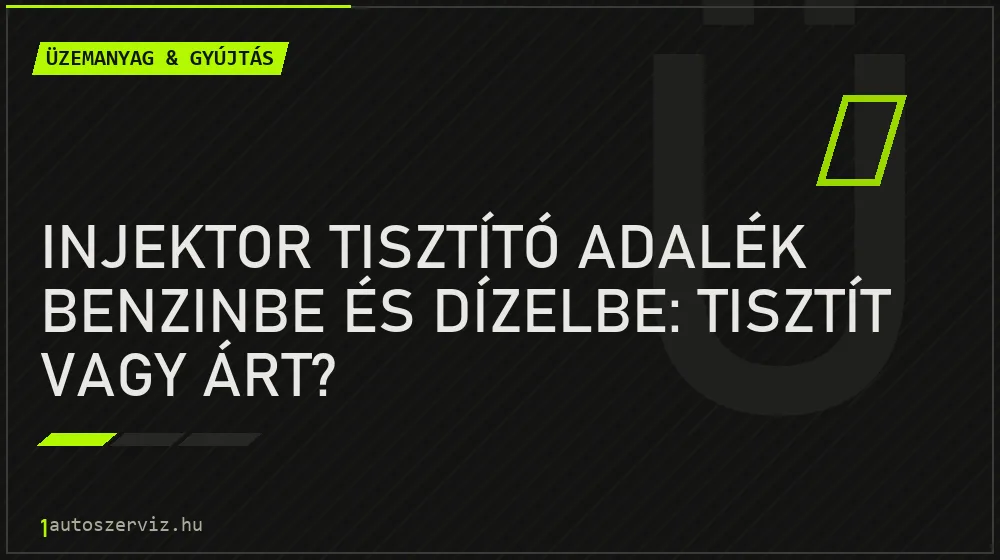 Injektor tisztító adalék benzinbe és dízelbe: Tisztít vagy árt? - Üzemanyag & gyújtás