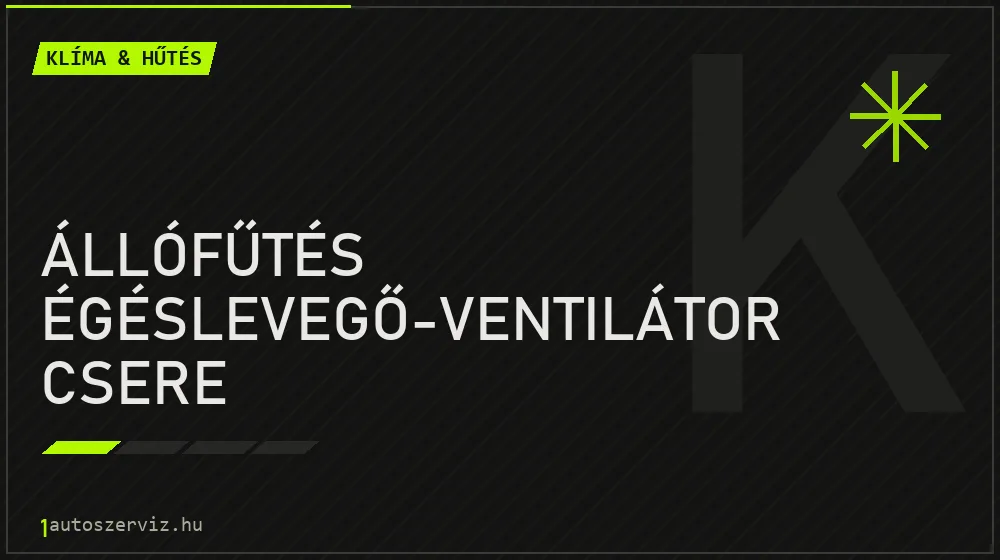 Állófűtés égéslevegő-ventilátor csere - Klíma & hűtés Budapesten