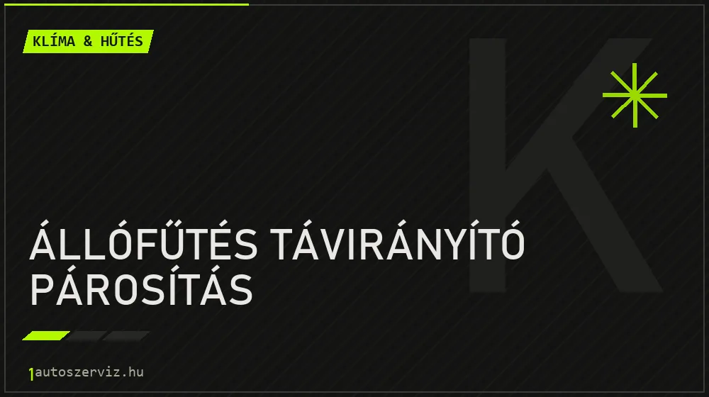 Állófűtés távirányító párosítás - Klíma & hűtés Budapesten