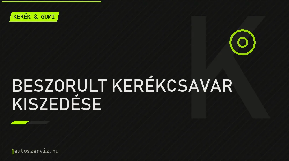 Beszorult kerékcsavar kiszedése javítás - gumiabroncs-szerviz