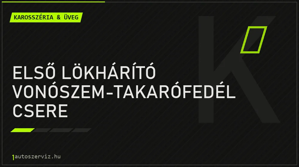 Első lökhárító vonószem-takarófedél csere - Karosszéria & üveg Budapesten