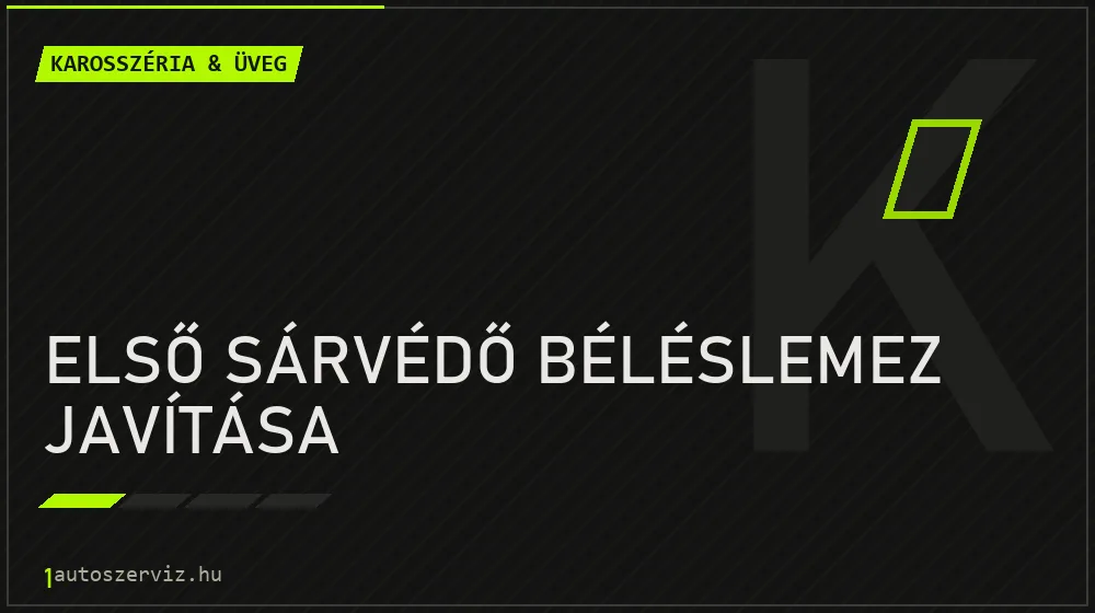 Első sárvédő béléslemez javítása - Karosszéria & üveg Budapesten