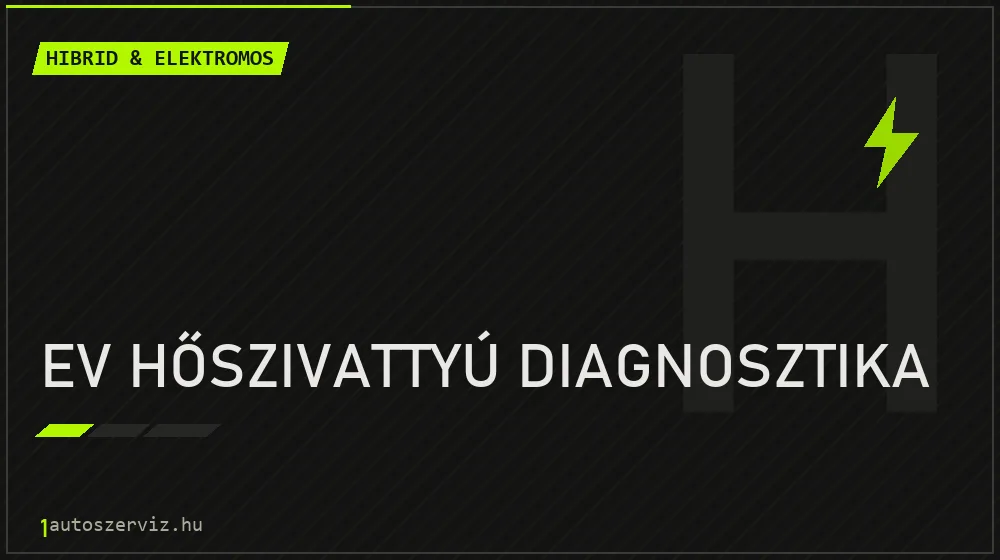 EV hőszivattyú diagnosztika - Hibrid & elektromos Budapesten