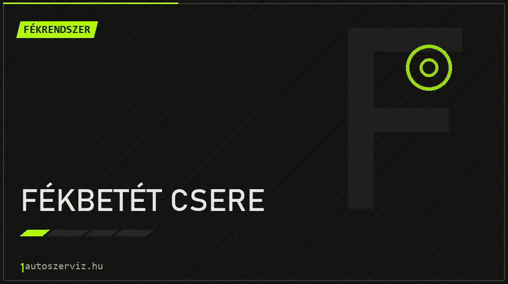 Fékbetét csere javítás - fékjavítás