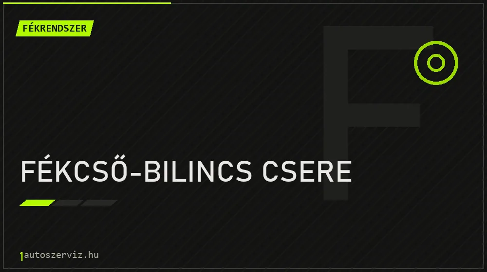 Fékcső-bilincs csere - Fékrendszer Budapesten