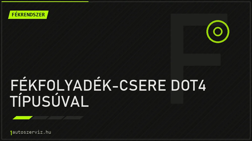 Fékfolyadék-csere DOT4 típusúval javítás - fékjavítás