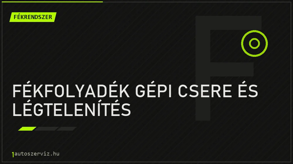 Fékfolyadék gépi csere és légtelenítés - Fékrendszer Budapesten