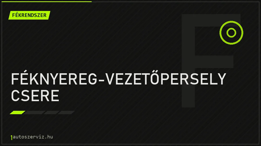 Féknyereg-vezetőpersely csere - Fékrendszer Budapesten