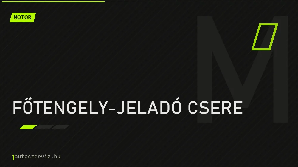 Főtengely-jeladó csere javítás - motorjavítás