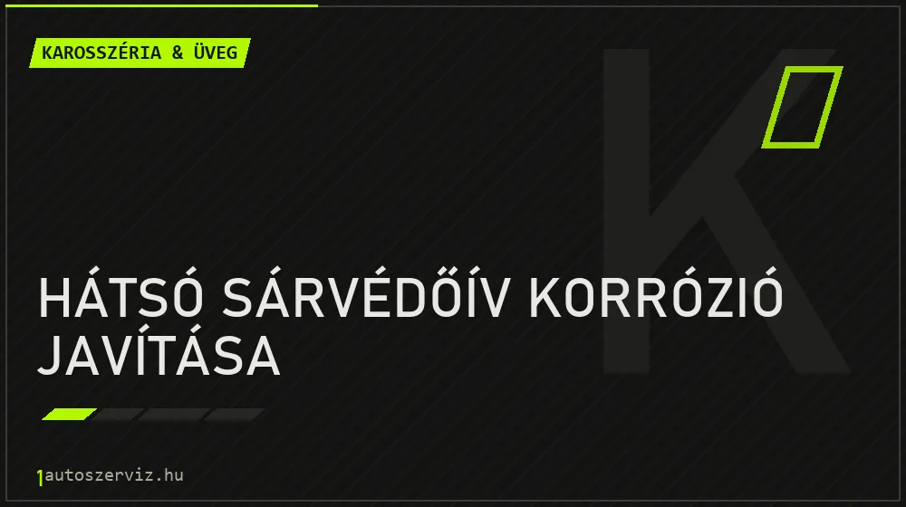 Hátsó sárvédőív korrózió javítása javítás - karosszéria- és üvegjavítás