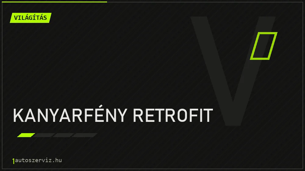 Kanyarfény retrofit - Világítás Budapesten