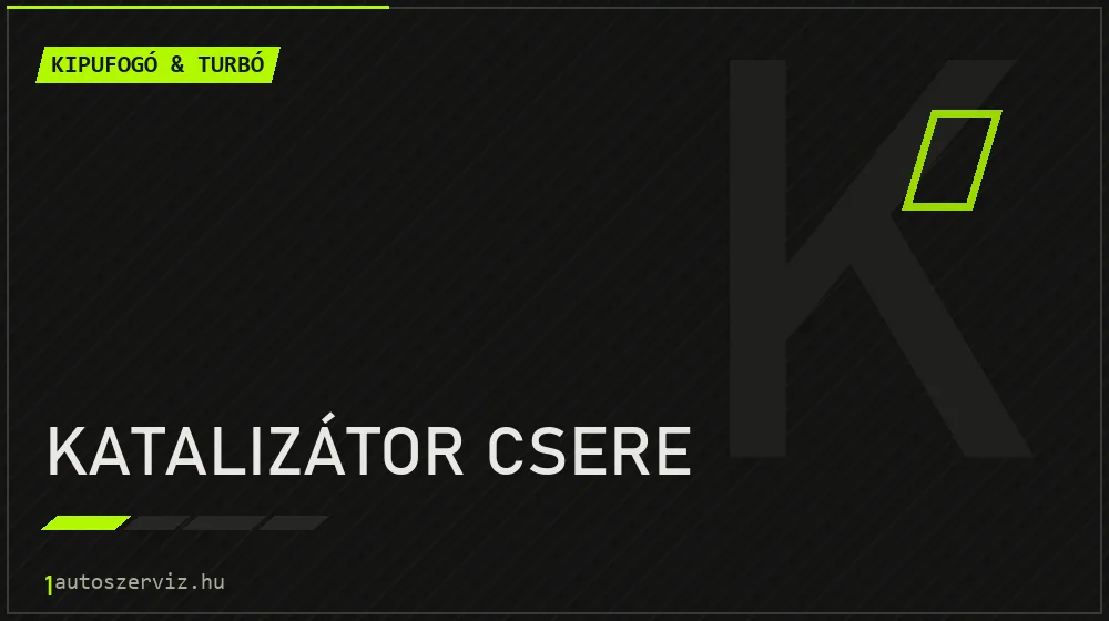 Katalizátor csere - Kipufogó & turbó Budapesten