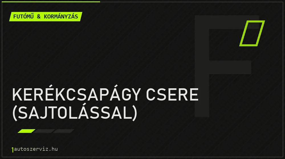 Kerékcsapágy csere (sajtolással) javítás - futóműjavítás