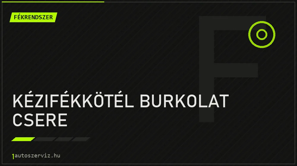 Kézifékkötél burkolat csere javítás - fékjavítás
