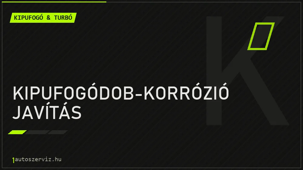 Kipufogódob-korrózió javítás javítás - kipufogó- és turbójavítás