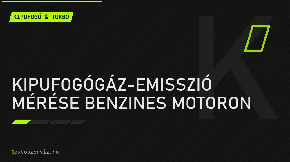 Kipufogógáz-emisszió mérése benzines motoron javítás - kipufogó- és turbójavítás