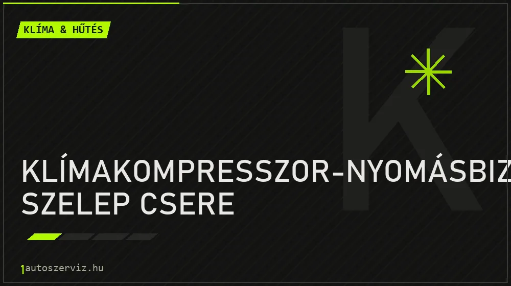 Klímakompresszor-nyomásbiztonsági szelep csere - Klíma & hűtés Budapesten