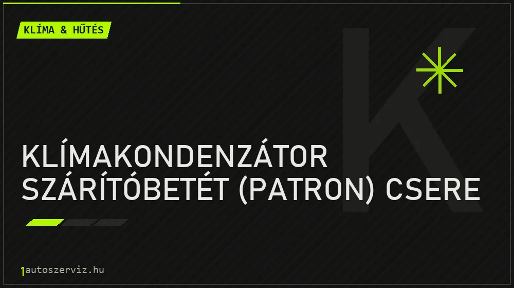 Klímakondenzátor szárítóbetét (patron) csere - Klíma & hűtés Budapesten