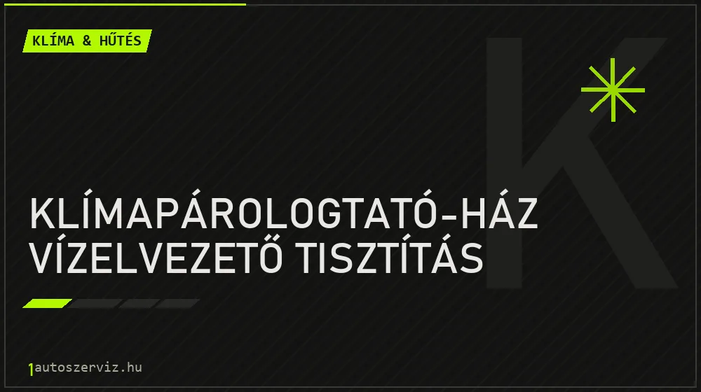 Klímapárologtató-ház vízelvezető tisztítás - Klíma & hűtés Budapesten