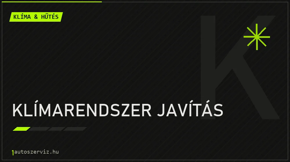 Klímarendszer javítás - Klíma & hűtés Budapesten