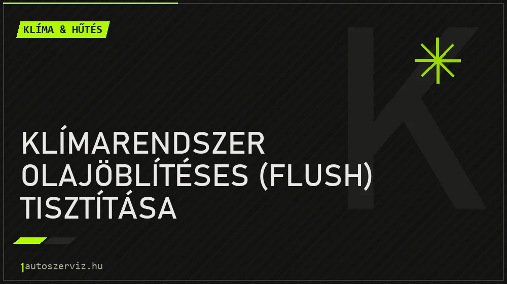 Klímarendszer olajöblítéses (flush) tisztítása - Klíma & hűtés Budapesten