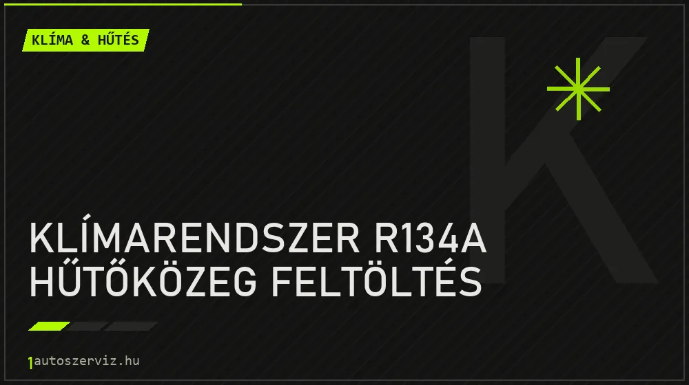 Klímarendszer R134a hűtőközeg feltöltés - Klíma & hűtés Budapesten