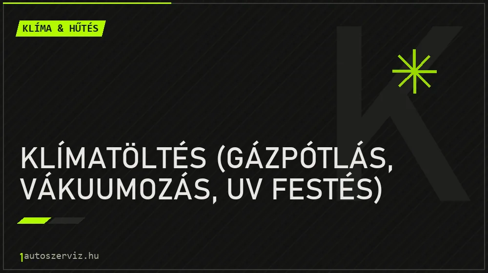Klímatöltés (gázpótlás, vákuumozás, UV festés) - Klíma & hűtés Budapesten
