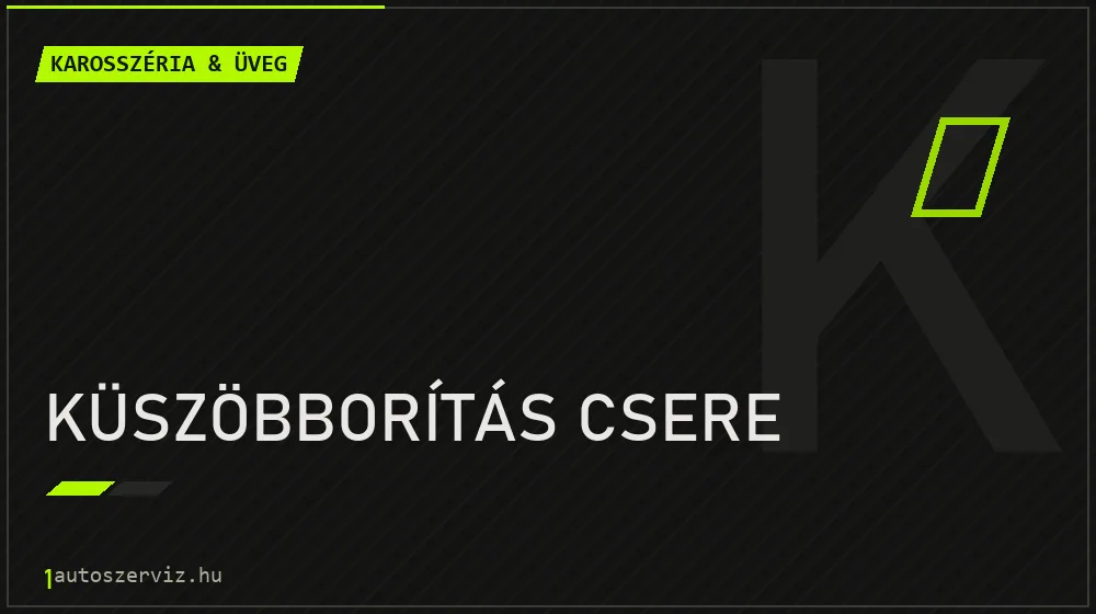 Küszöbborítás csere javítás - karosszéria- és üvegjavítás