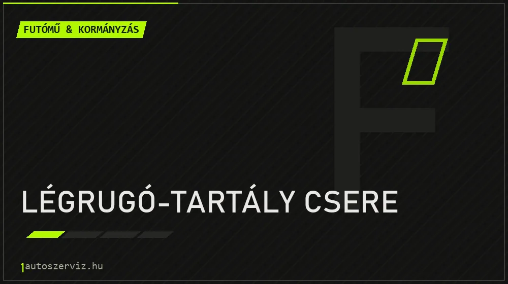 Légrugó-tartály csere javítás - futóműjavítás