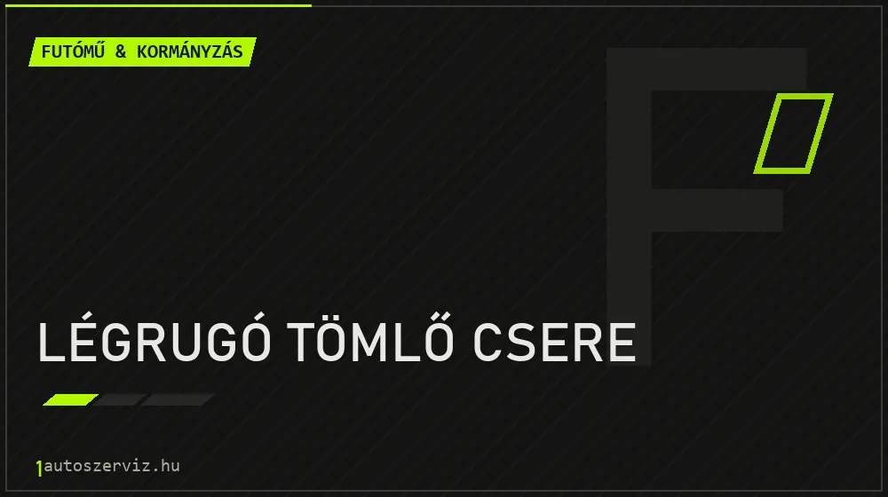 Légrugó tömlő csere javítás - futóműjavítás