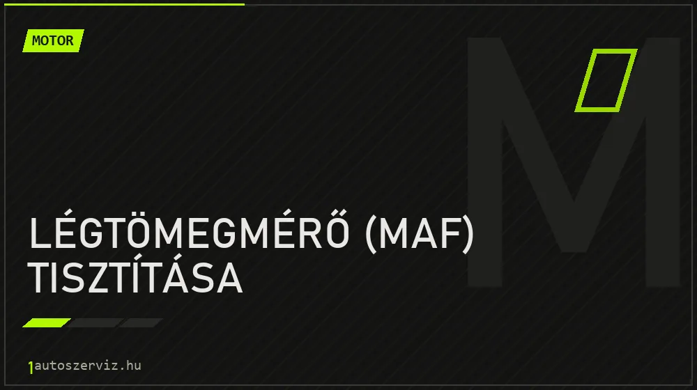 Légtömegmérő (MAF) tisztítása - Motor Budapesten