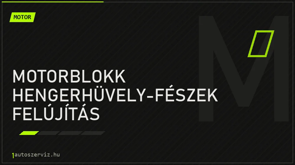 Motorblokk hengerhüvely-fészek felújítás - Motor Budapesten