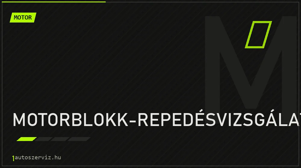Motorblokk-repedésvizsgálat javítás - motorjavítás