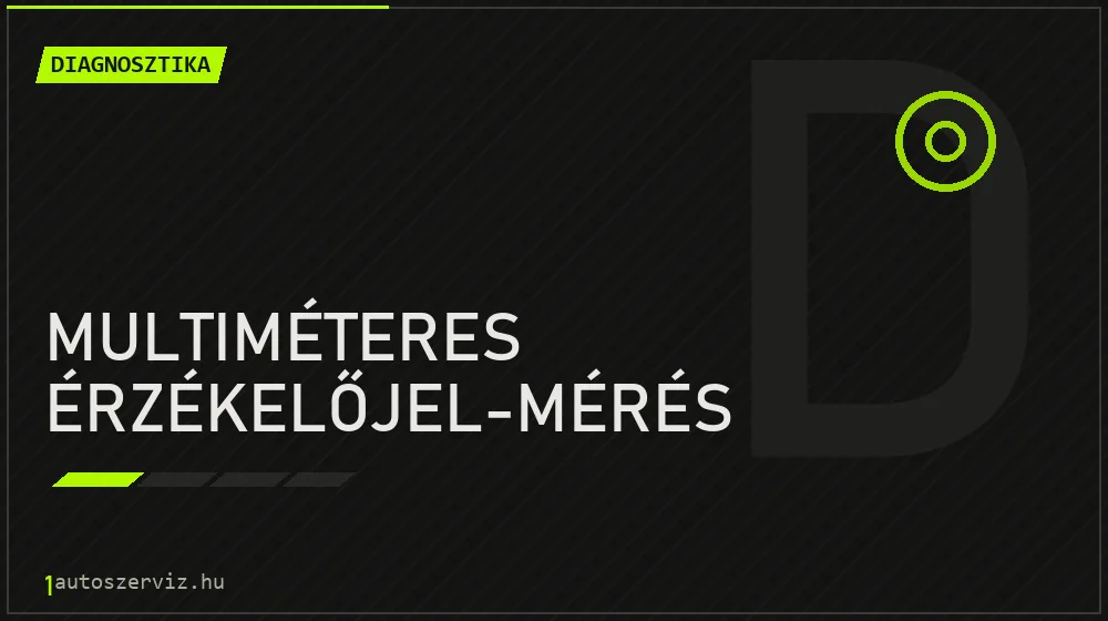 Multiméteres érzékelőjel-mérés javítás - autódiagnosztika