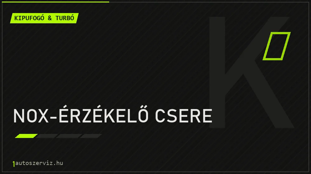 NOx-érzékelő csere - Kipufogó & turbó Budapesten
