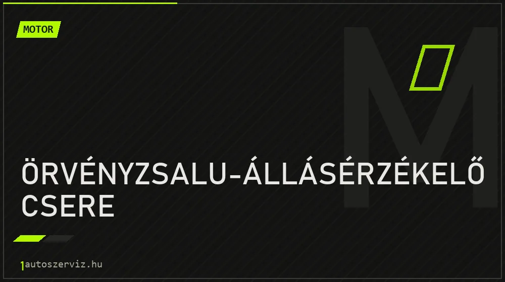 Örvényzsalu-állásérzékelő csere javítás - motorjavítás