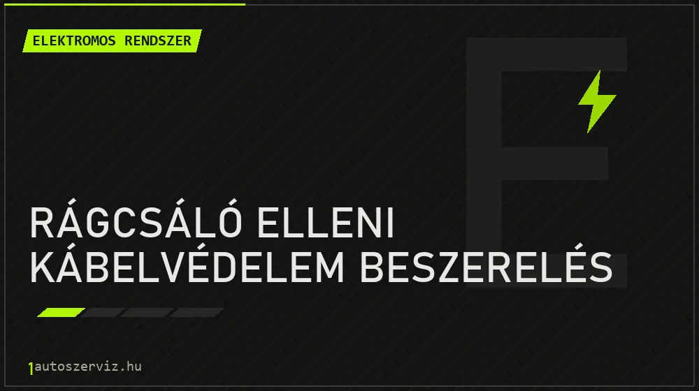 Rágcsáló elleni kábelvédelem beszerelés - Elektromos rendszer Budapesten