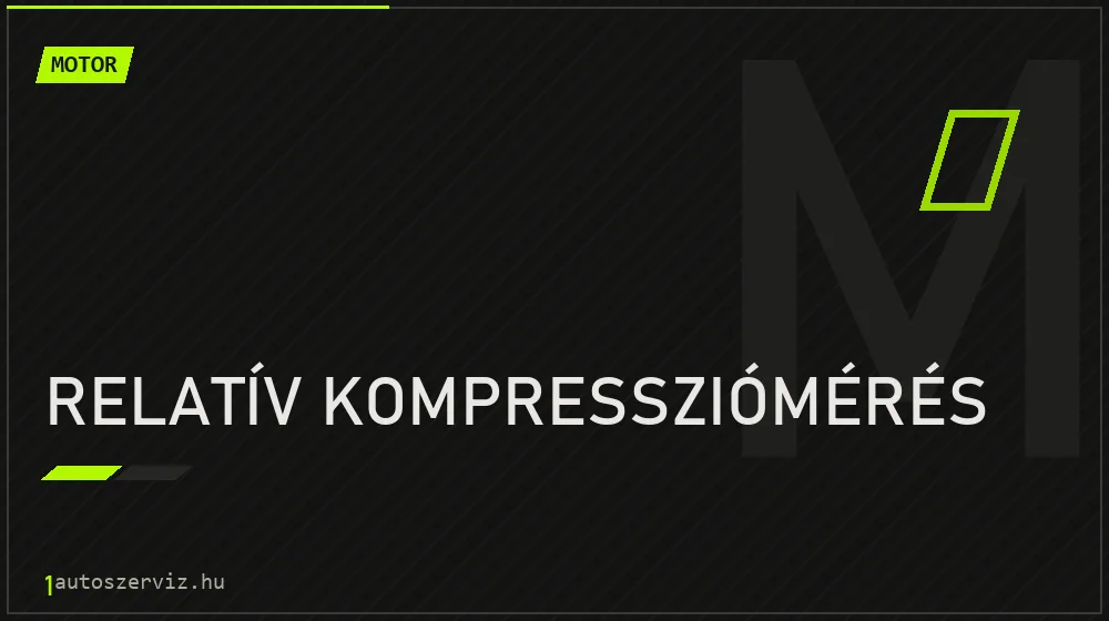 Relatív kompressziómérés - Motor Budapesten