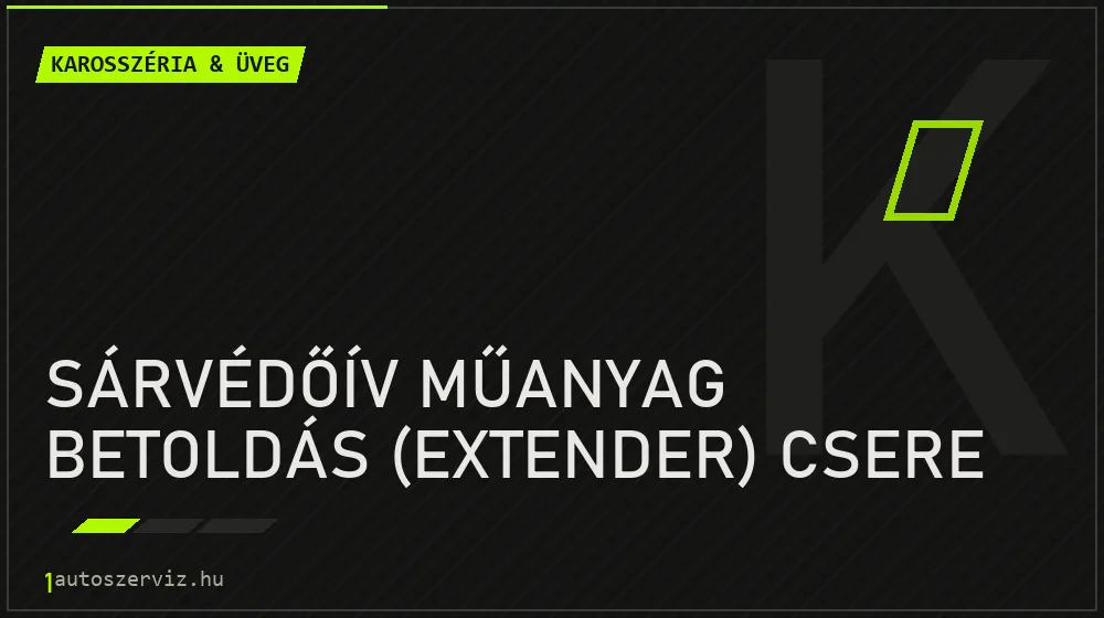 Sárvédőív műanyag betoldás (extender) csere javítás - karosszéria- és üvegjavítás