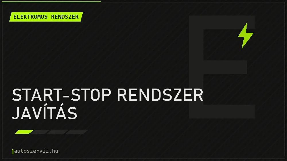Start-stop rendszer javítás - Elektromos rendszer Budapesten