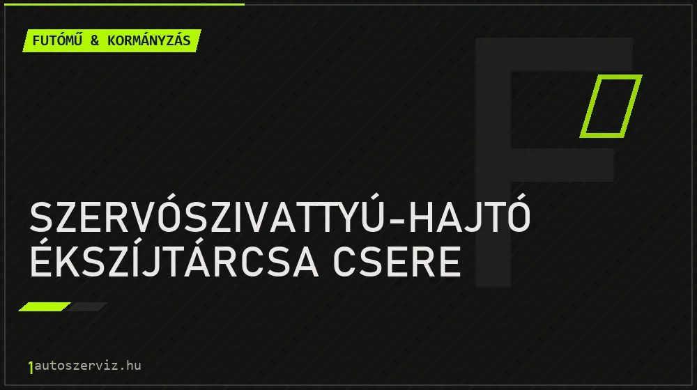 Szervószivattyú-hajtó ékszíjtárcsa csere javítás - futóműjavítás