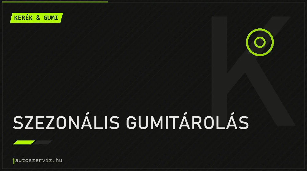 Szezonális gumitárolás - Kerék & gumi Budapesten