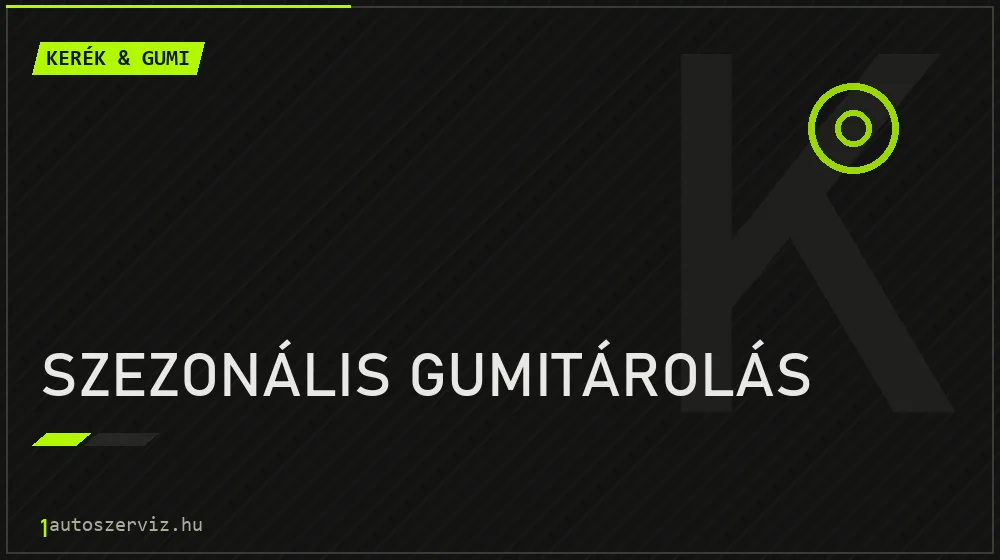Szezonális gumitárolás javítás - gumiabroncs-szerviz