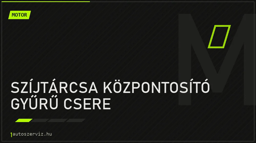 Szíjtárcsa központosító gyűrű csere - Motor Budapesten