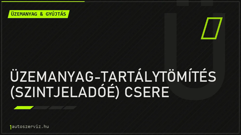 Üzemanyag-tartálytömítés (szintjeladóé) csere - Üzemanyag & gyújtás Budapesten